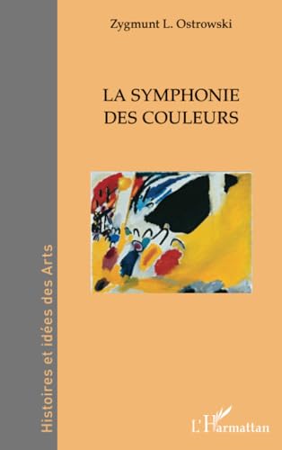 La symphonie des couleurs von Editions L'Harmattan