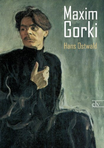 Maxim Gorki von Europaischer Literaturverlag