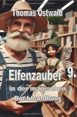 Die magische Buchhandlung / Elfenzauber in der magischen Buchhandlung: Die magische Buchhandlung Die magische Buchhandlung / Elfenzauber in der magischen Buchhandlung: Die magische Buchhandlung von epubli