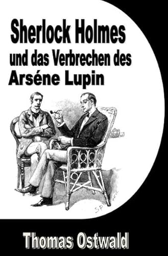 Sherlock Holmes und das Verbrechen des Arséne Lupin