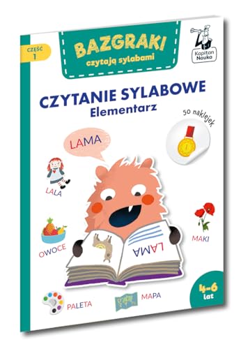 Bazgraki czytają sylabami Czytanie sylabowe Elementarz Część 1 von Kapitan Nauka