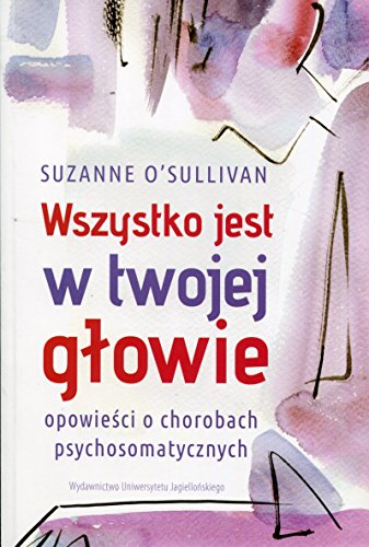 Wszystko jest w twojej glowie Wszystko jest w twojej glowie