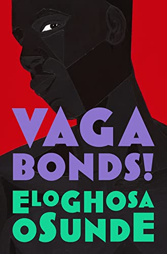 Vagabonds!: A thrilling new debut novel about the spirits and people of Lagos