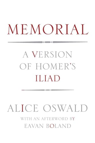 Memorial: A Version of Homer's Iliad