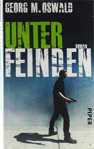 Unter Feinden: Roman