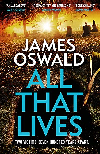 All That Lives: the gripping new thriller from the Sunday Times bestselling author von Wildfire