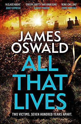 All That Lives: the gripping new thriller from the Sunday Times bestselling author