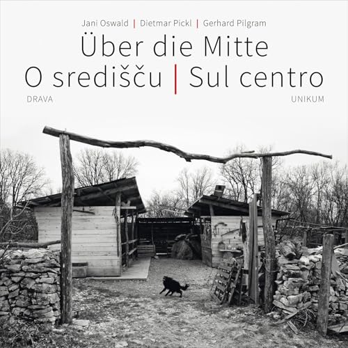 Über die Mitte | O središču | Sul centro: Jani Oswald | Dietmar Pickl | Gerhard Pilgram von Drava