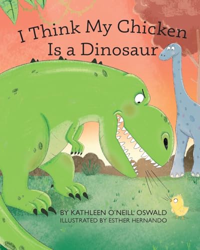 I Think My Chicken Is a Dinosaur von Warren Publishing, Inc