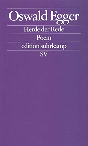Herde der Rede: Poem (edition suhrkamp) von Suhrkamp Verlag AG
