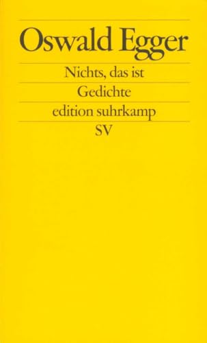 Nichts, das ist: Gedichte | Georg-Büchner-Preis 2024 (edition suhrkamp) von Suhrkamp Verlag AG