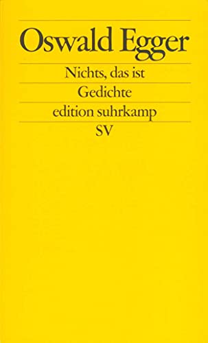Nichts, das ist: Gedichte | Georg-Büchner-Preis 2024 (edition suhrkamp)