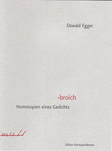 -broich: Homotopien eines Gedichts von Edition Korrespondenzen