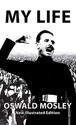 My Life - Oswald Mosley von Sanctuary Press Ltd