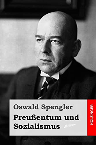 Preußentum und Sozialismus von CREATESPACE