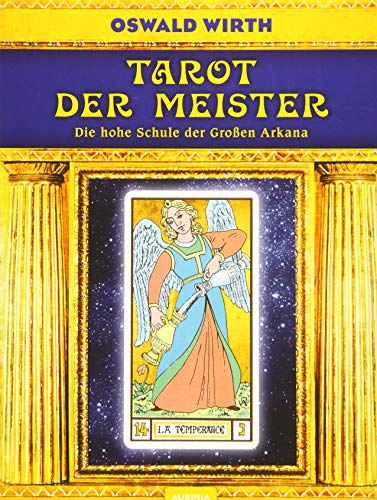 Tarot der Meister: Die hohe Schule der Großen Arkana von Aurinia Verlag