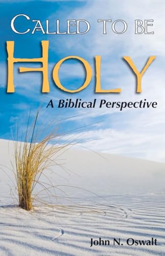 Called to Be Holy: A Biblical Perspective