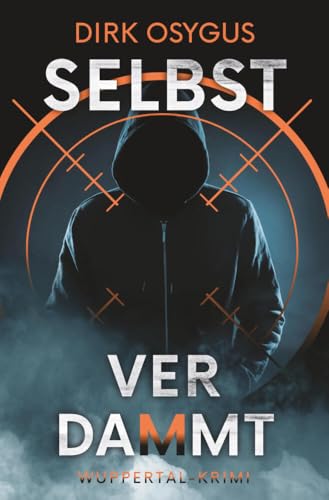 Selbstverdammt: Wuppertal-Krimi (Gerste und Meier Band 3) von via tolino media