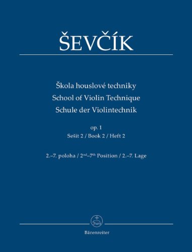 Schule der Violintechnik (skola houslové techniky) op. 1, Heft 2: 2.-7. Lage: Lagenwechsel / Übungen in Doppelgriffen