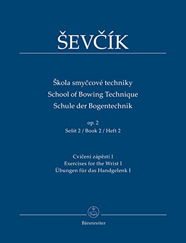 Schule der Bogentechnik op. 2. Übungen für das Handgelenk I (Heft 2). Spielpartitur
