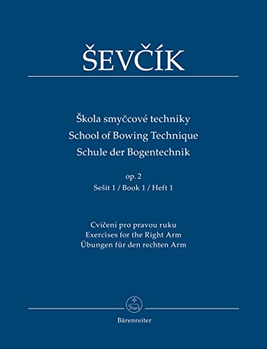 Schule der Bogentechnik op. 2. Übungen für den rechten Arm (Heft 1). Spielpartitur