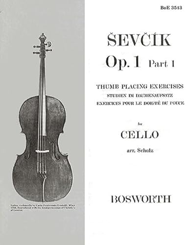 Sevcik Cello Sudies. Opus 1 Part 1. Studien im Daumenaufsatz: Thumb Placing Exercises