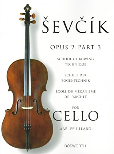 Sevcik Cello Sudies. Opus 2 Part 3. Schule der Bogentechnik: School of Bowing Technique