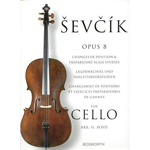 Lagenwechsel Und Tonleitervorstudien op. 8 (Deutsch / Englisch / Französisch): Lehrmaterial für Cello: Changes of Position & Preparatory Scale Studies
