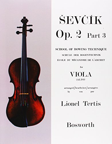Sevcik Viola Studies. Op. 2 Part 3. Schule der Bogentechnik: School of Bowing Technique Part 3