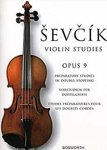 Sevcik Violin Studies Op. 9. Vorstudien für Doppelgriffe: Preparatory Studies in Double-Stopping