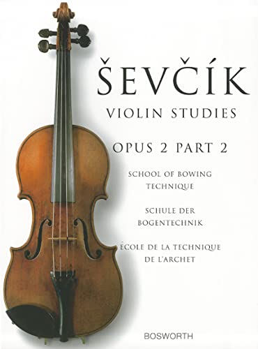 Sevcik Violin Sudies. Opus 2 Part 2. Schule der Bogentechnik: The Original Sevcik Violin Studies