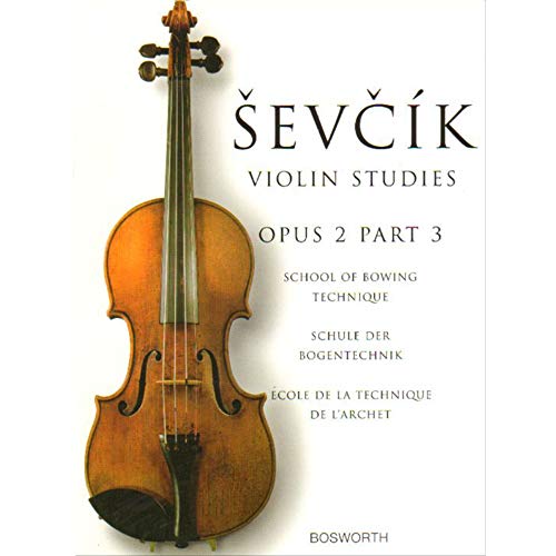 Sevcik Violin Sudies. Opus 2 Part 3. Schule der Bogentechnik: School of Bowing Technique