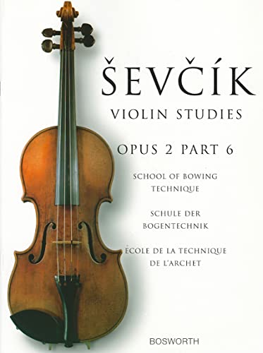 Sevcik Violin Sudies. Opus 2 Part 6. Schule der Bogentechnik: School of Bowing Technique