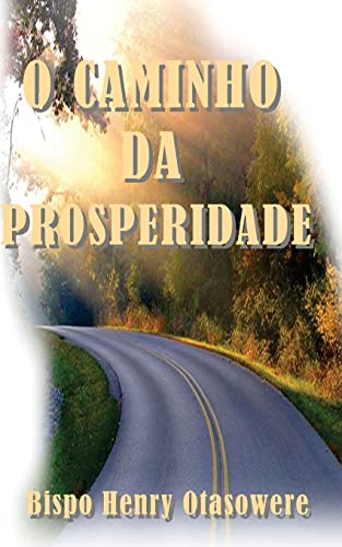 O caminho da prosperidade