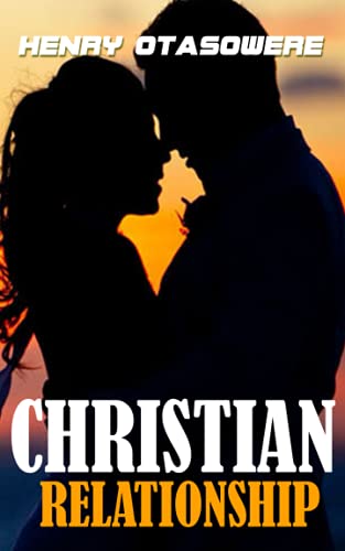 Christian Relationship von Independently published