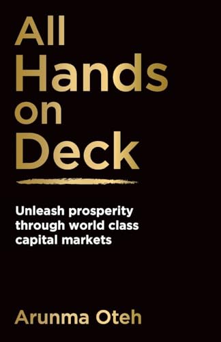 All Hands on Deck: Unleash prosperity through world class capital markets All Hands on Deck: Unleash prosperity through world class capital markets von Rethink Press