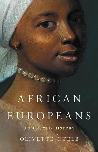 African Europeans: An Untold History von Basic Books