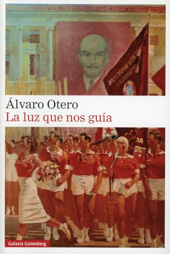 La luz que nos guía (Narrativa) von Galaxia Gutenberg, S.L.