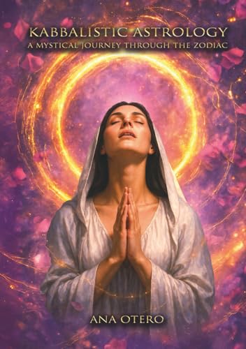 Kabbalistic Astrology: A Mystical Journey Through the Zodiac von Independently published