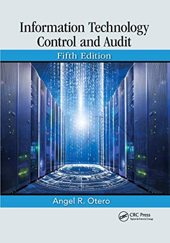 Information Technology Control and Audit von CRC Press