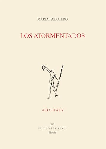 Los Atormentados (Poesía. Adonáis) von EDICIONES RIALP S.A.