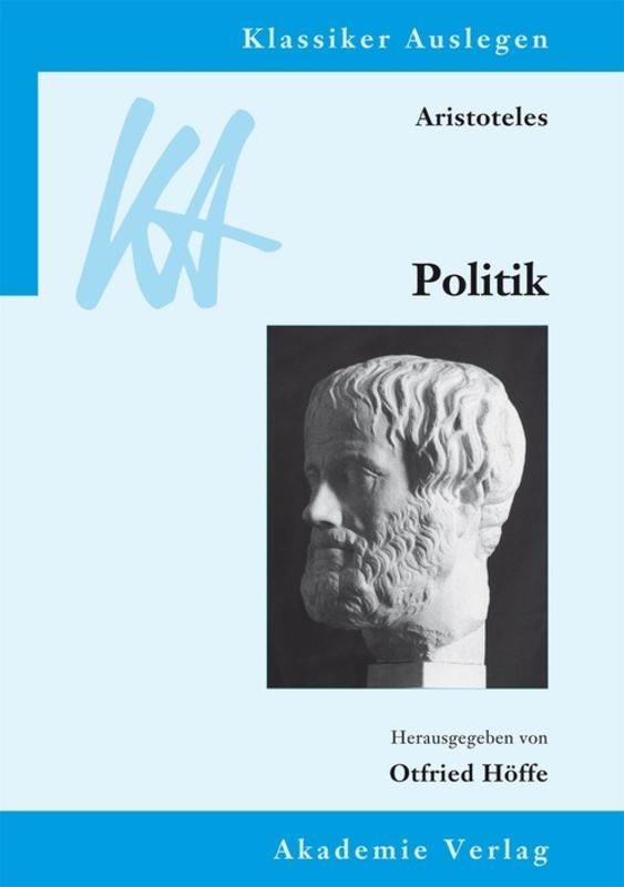 Aristoteles: Politik von De Gruyter Akademie Forschung