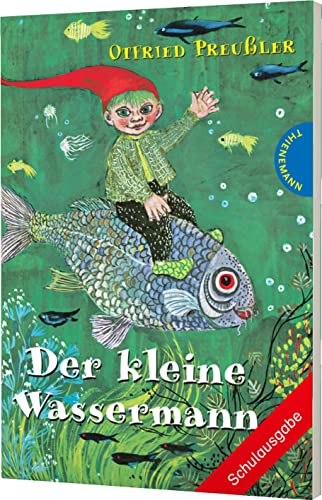 Der kleine Wassermann: Der kleine Wassermann: Schulausgabe | Schulausgabe mit großer Schrift und schwarz-weiß illustriert, als Lektüre für die Grundschule (Klasse 2–3) geeignet von Thienemann