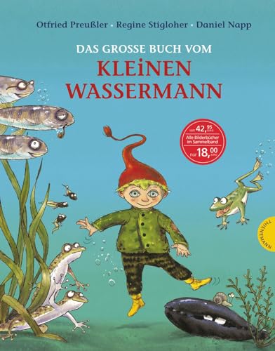 Der kleine Wassermann: Das große Buch vom kleinen Wassermann: Bilderbuch-Geschichten ab 4 Der kleine Wassermann: Das große Buch vom kleinen Wassermann: Bilderbuch-Geschichten ab 4