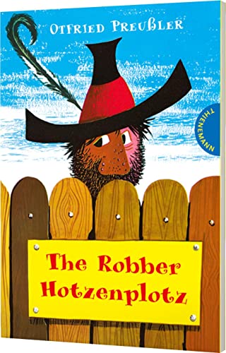 Der Räuber Hotzenplotz: The Robber Hotzenplotz: Englisch lernen mit dem Räuber Hotzenplotz, für Anfänger & Erwachsene geeignet