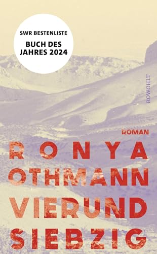 Vierundsiebzig: Roman | Buch des Jahres 2024 (SWR-Bestenliste) von Rowohlt
