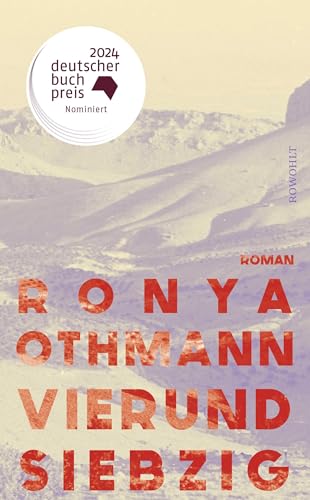 Vierundsiebzig: Roman | Nominiert für den Deutschen Buchpreis 2024 | Shortlist