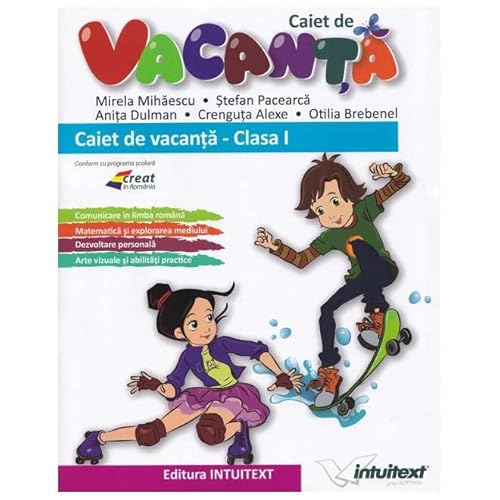 Caiet De Vacanta. Clasa 1 von Intuitext