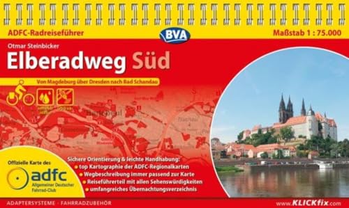 ADFC-Radreiseführer Elberadweg Süd 1:75.000 praktische Spiralbindung, reiß- und wetterfest, GPS-Tracks Download: Von Magdeburg über Dresden nach Bad Schandau