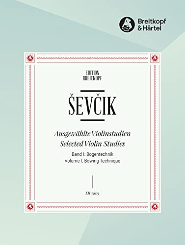 Ausgewählte Violinstudien - Band I: Bogentechnik (EB 7803) von Breitkopf & Härtel